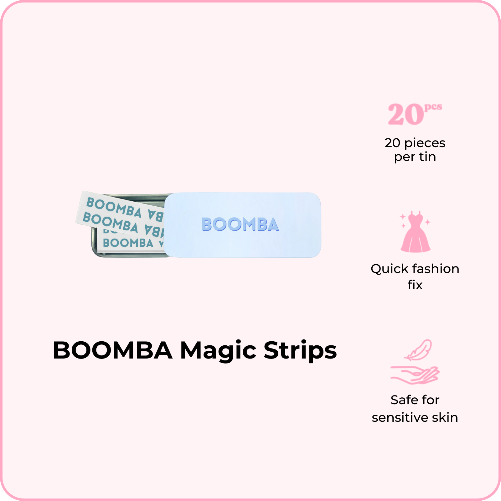 BOOMBA® Magic Strips